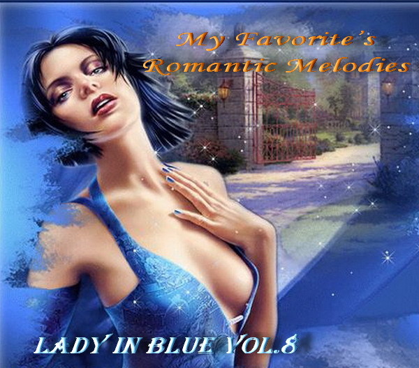VA - My Favorite’s Romantic Melodies Vol. 08 - Lady In Blue от cudasov